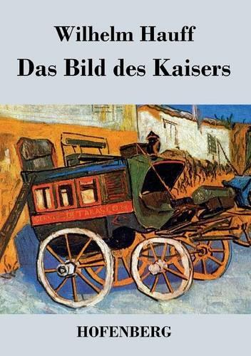 Das Bild Des Kaisers (Paperback)
