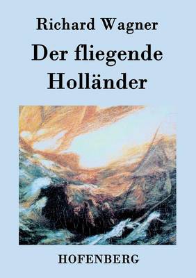 Der Fliegende Hollander (Paperback)