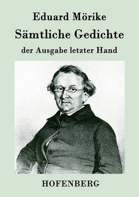 Samtliche Gedichte der Ausgabe letzter Hand (Paperback)