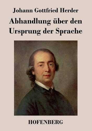 Abhandlung Uber Den Ursprung Der Sprache (Paperback)