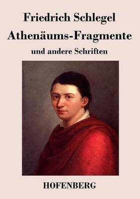 Athenaums-Fragmente (Paperback)