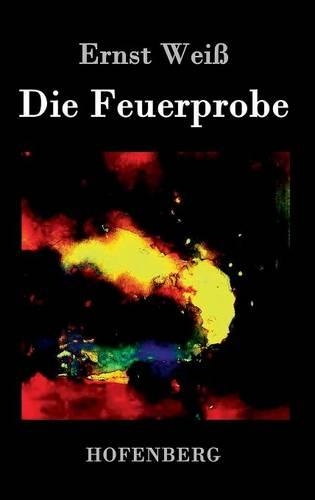 Die Feuerprobe (Hardback)