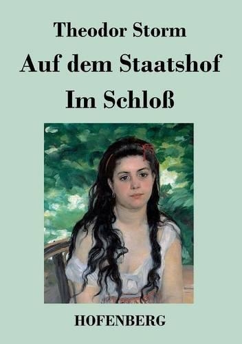 Auf Dem Staatshof / Im Schlo (Paperback)