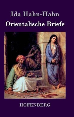 Orientalische Briefe (Hardback)