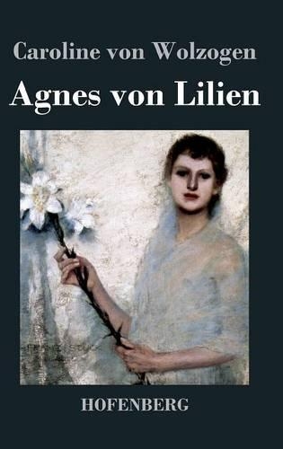 Agnes Von Lilien (Hardback)