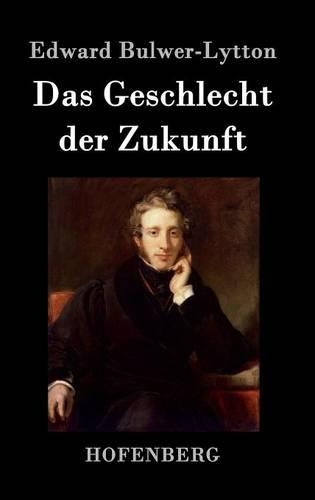 Das Geschlecht Der Zukunft (Hardback)