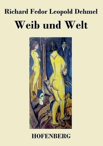 Weib Und Welt (Paperback)