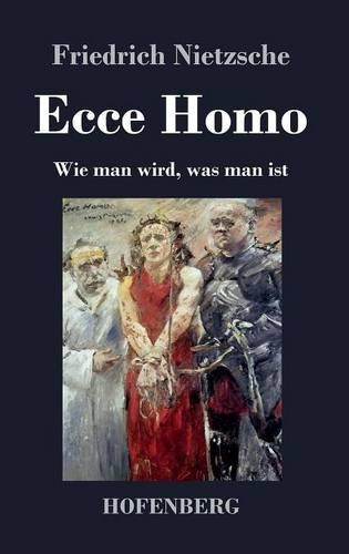 Ecce Homo (Hardback)