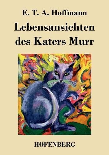 Lebensansichten Des Katers Murr (Paperback)