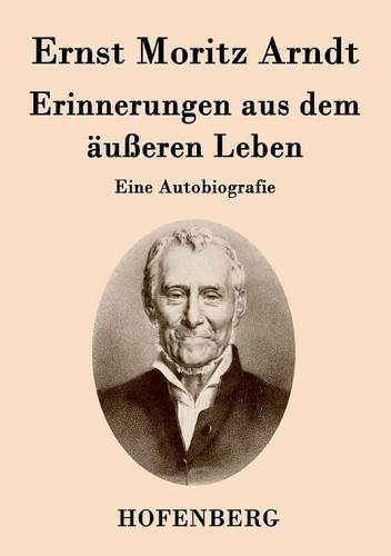 Erinnerungen Aus Dem Ausseren Leben (Paperback)