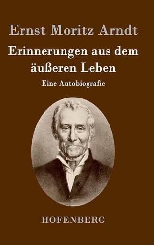Erinnerungen Aus Dem Ausseren Leben (Hardback)
