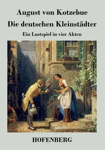 Die Deutschen Kleinstadter (Paperback)
