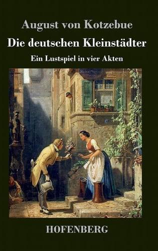Die Deutschen Kleinstadter (Hardback)