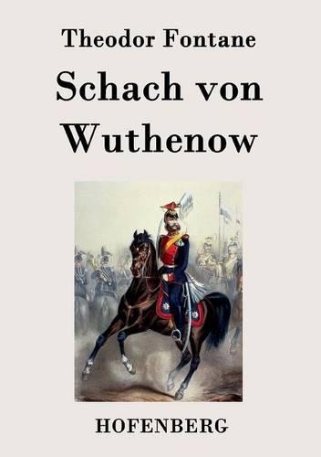 Schach Von Wuthenow (Paperback)