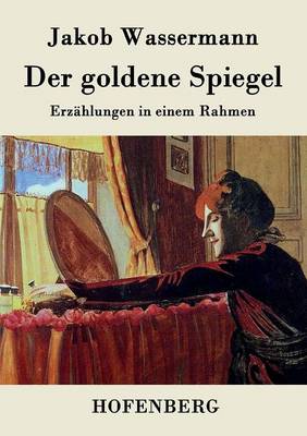Der Goldene Spiegel (Paperback)