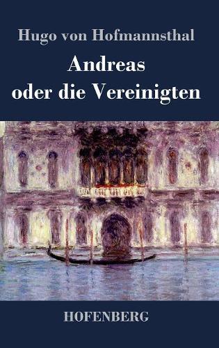 Andreas Oder Die Vereinigten (Hardback)