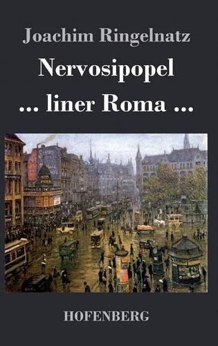 Nervosipopel / ... liner Roma ... (Hardback)