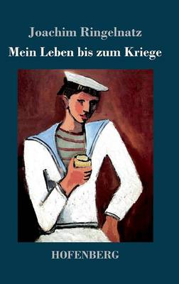 Mein Leben Bis Zum Kriege (Hardback)