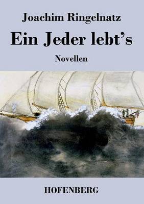 Ein Jeder Lebt's (Paperback)