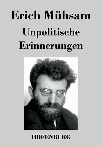 Unpolitische Erinnerungen (Paperback)