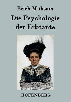 Die Psychologie Der Erbtante (Paperback)