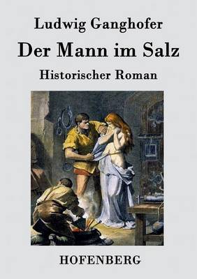 Der Mann Im Salz (Paperback)
