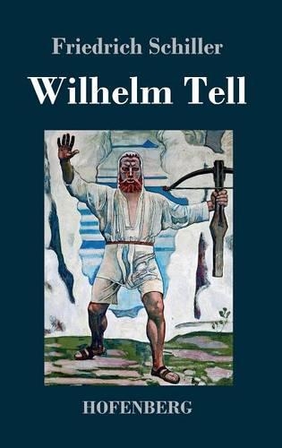 Wilhelm Tell (Hardback)