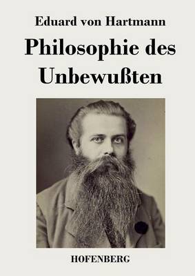 Philosophie Des Unbewuten (Paperback)