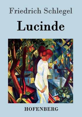 Lucinde (Paperback)