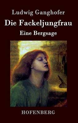 Die Fackeljungfrau (Hardback)