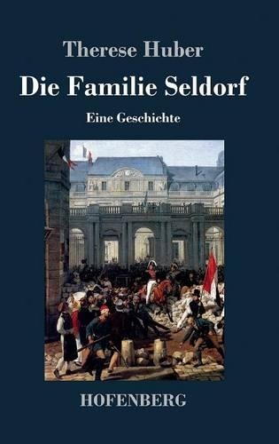 Die Familie Seldorf (Hardback)