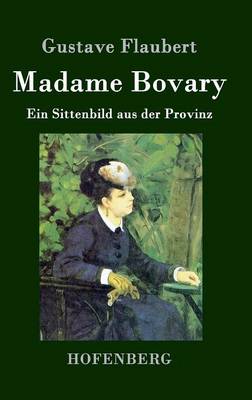Madame Bovary (Hardback)