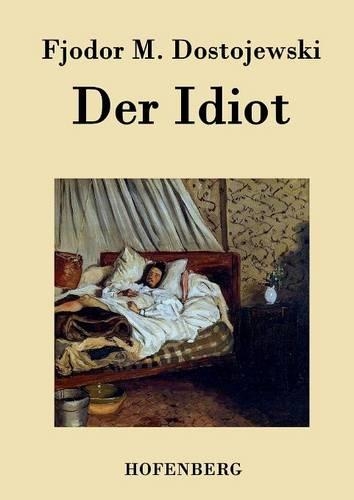 Der Idiot (Paperback)