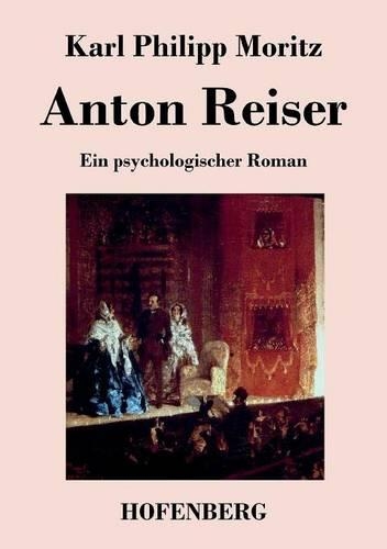 Anton Reiser (Paperback)