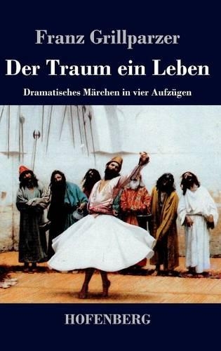 Der Traum Ein Leben (Hardback)