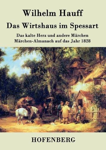 Das Wirtshaus Im Spessart (Paperback)