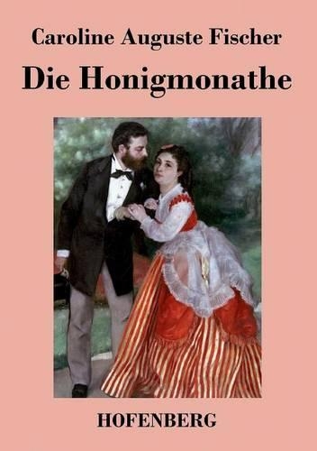 Die Honigmonate (Paperback)