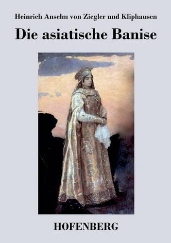 Die Asiatische Banise (Paperback)