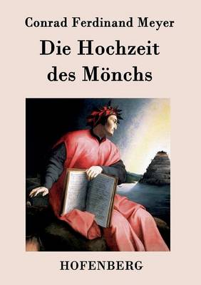 Die Hochzeit Des Monchs (Paperback)