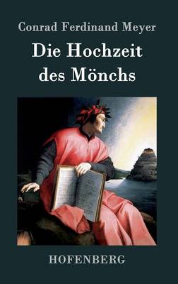 Die Hochzeit Des Monchs (Hardback)