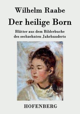 Der Heilige Born (Paperback)