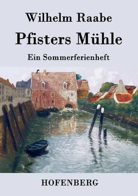 Pfisters Muhle (Paperback)
