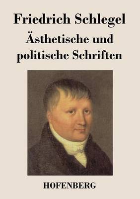 AEsthetische und politische Schriften (Paperback)