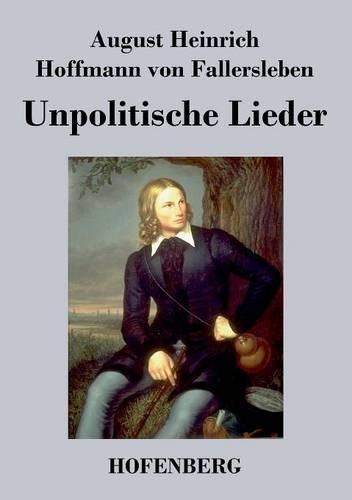 Unpolitische Lieder (Paperback)