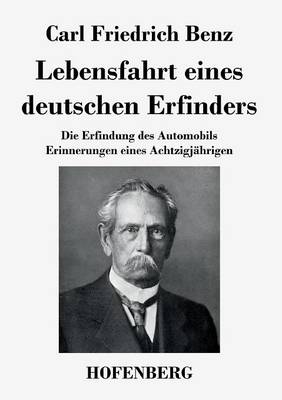 Lebensfahrt Eines Deutschen Erfinders (Paperback)