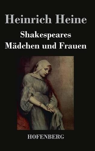 Shakespeares Madchen Und Frauen (Hardback)