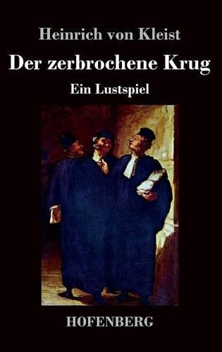 Der Zerbrochne Krug (Hardback)