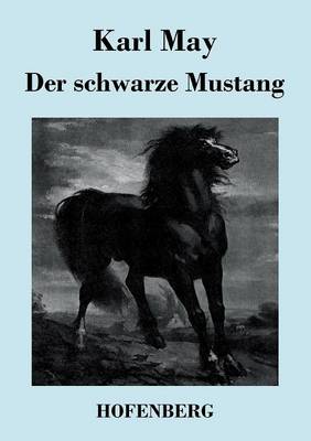 Der schwarze Mustang (Paperback)