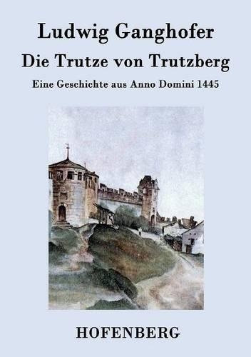 Die Trutze Von Trutzberg (Paperback)