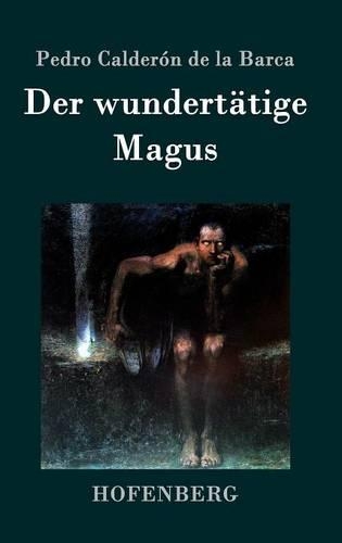 Der wundertatige Magus (Hardback)